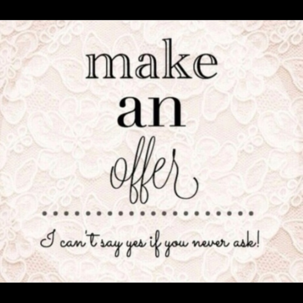 Make an Offer! 😊